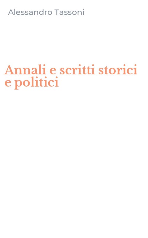 Annali e scritti storici e politici