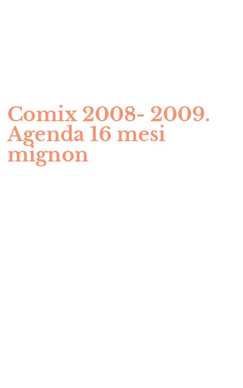 Comix 2008-2009. Agenda 16 mesi mignon
