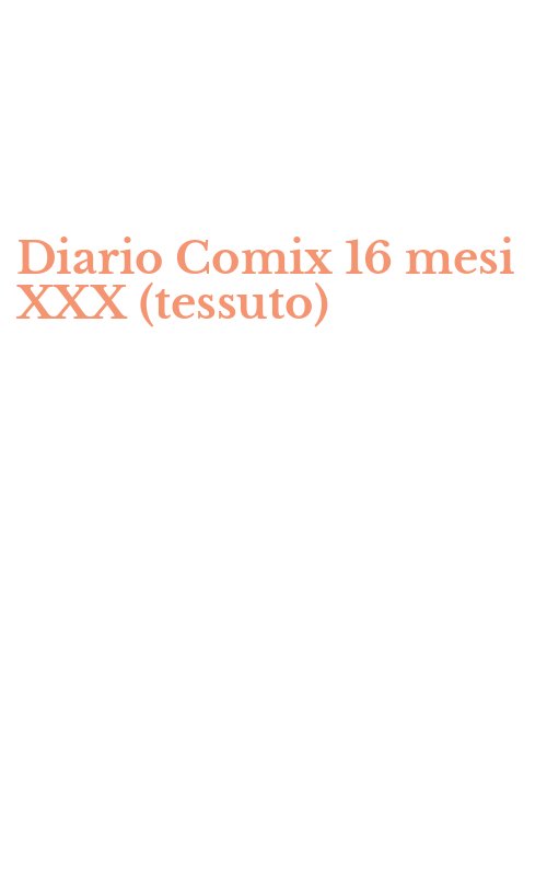 Diario Comix 16 mesi XXX (tessuto)