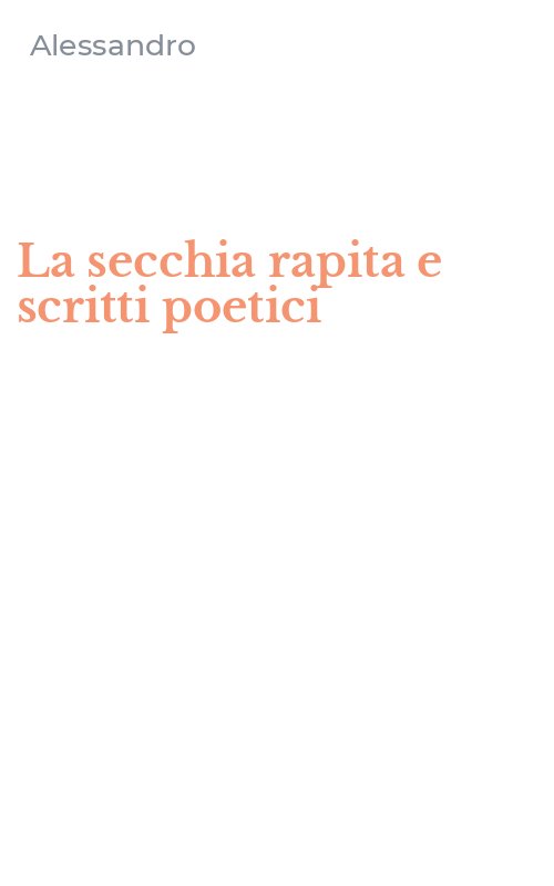 La secchia rapita e scritti poetici