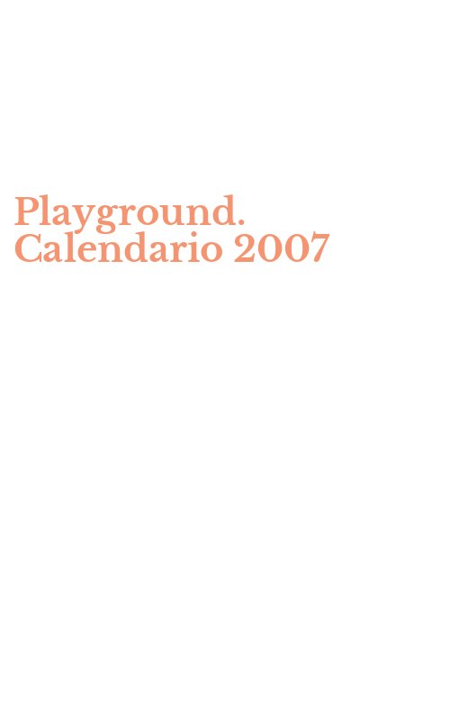Playground. Calendario 2007