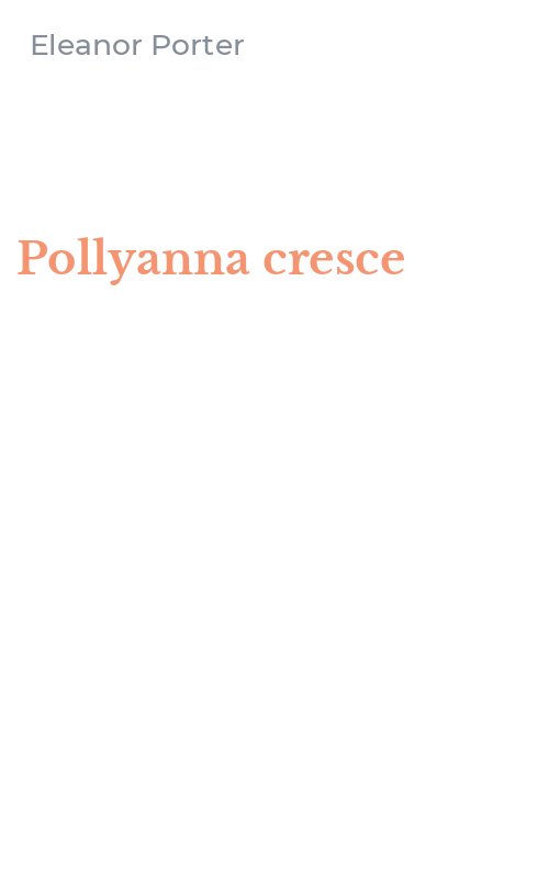 Pollyanna cresce