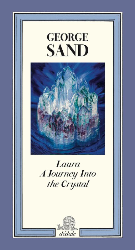 Laura. A journey into the crystal