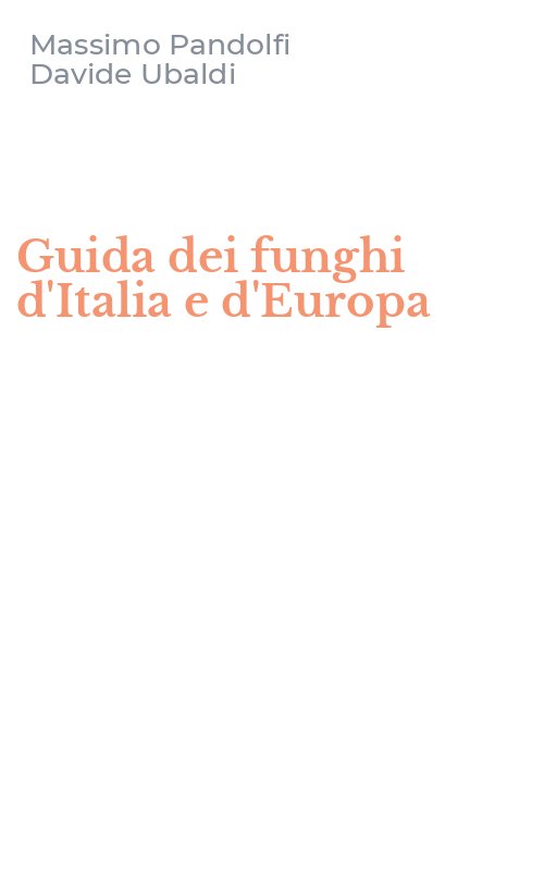 Guida dei funghi d'Italia e d'Europa