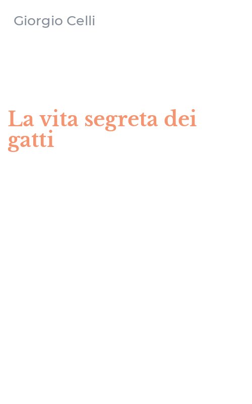 La vita segreta dei gatti