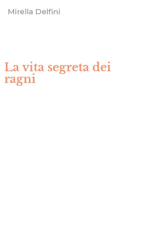 La vita segreta dei ragni