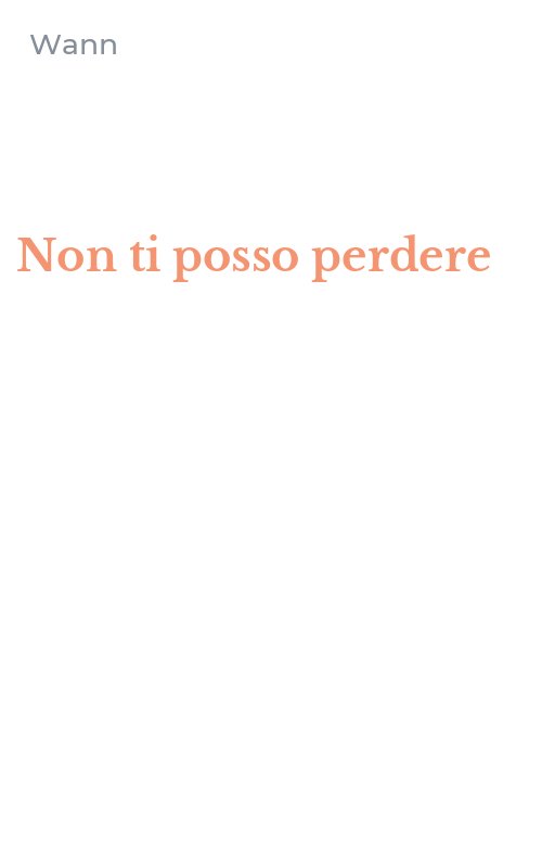 Non ti posso perdere