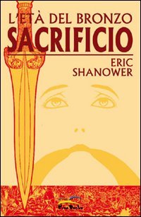 Sacrificio. L'età del bronzo