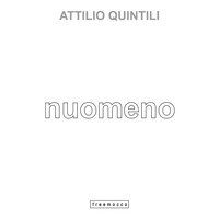 Attilio Quintili. Nuomeno