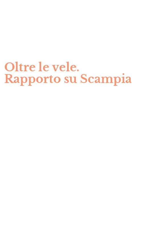 Oltre le vele. Rapporto su Scampia