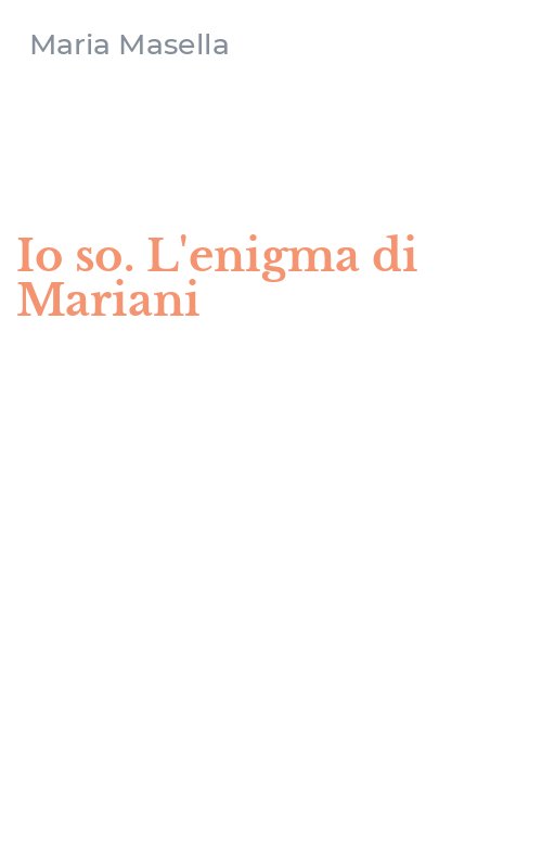 Io so. L'enigma di Mariani