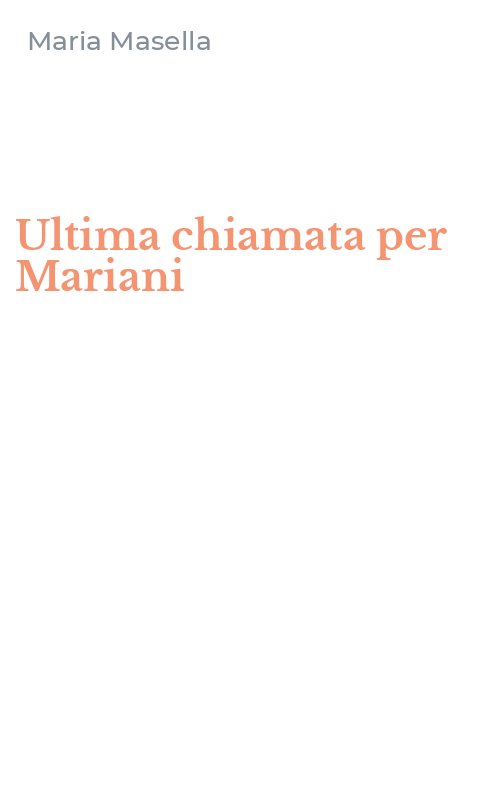 Ultima chiamata per Mariani