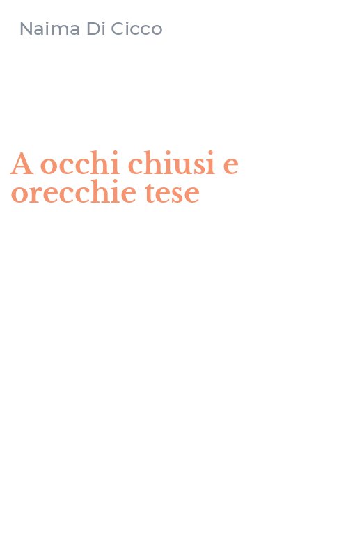 A occhi chiusi e orecchie tese