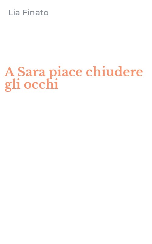 A Sara piace chiudere gli occhi