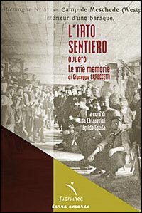 L'irto sentiero ovvero le mie memorie