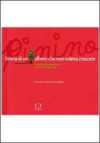 STORIA DI UN ALBERO CHE NON VOLEVA CRESCERE