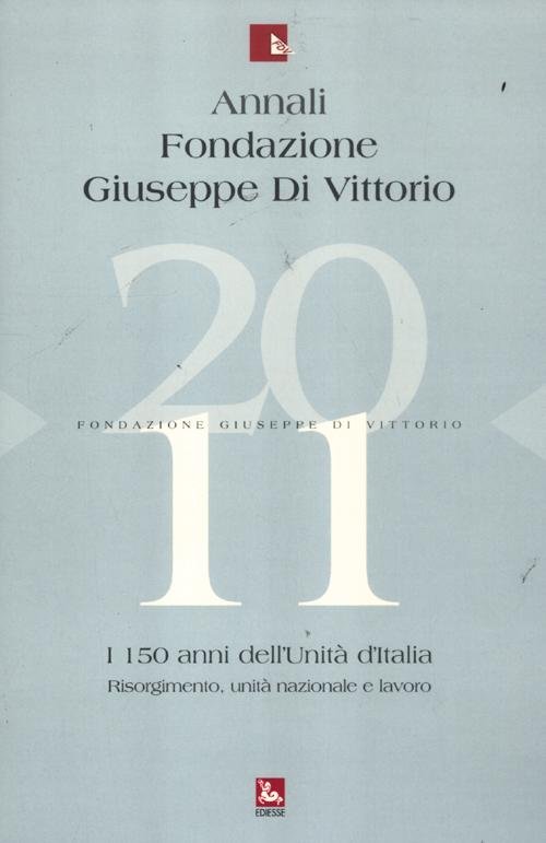 Annali Fondazione Giuseppe Di Vittorio (2011)