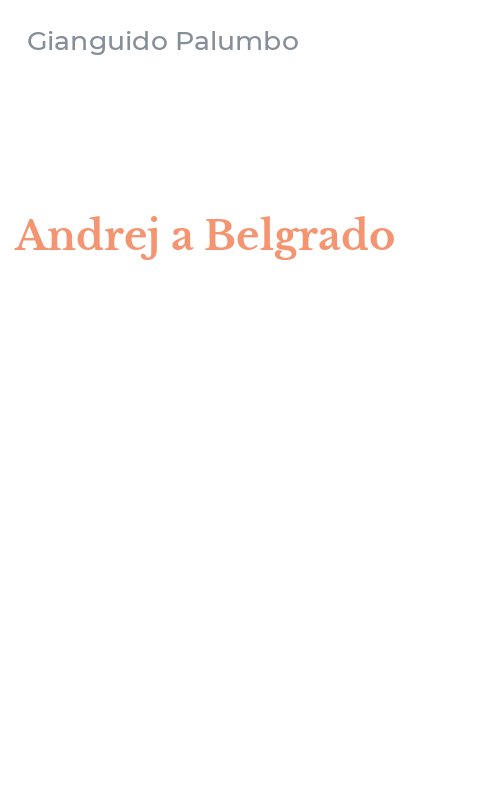 Andrej a Belgrado