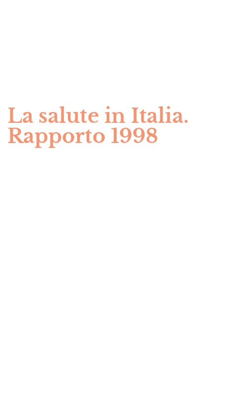 La salute in Italia. Rapporto 1998