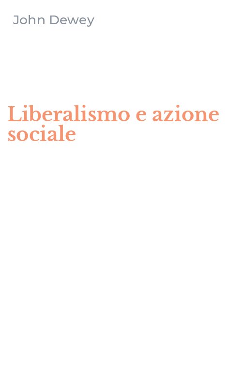 Liberalismo e azione sociale