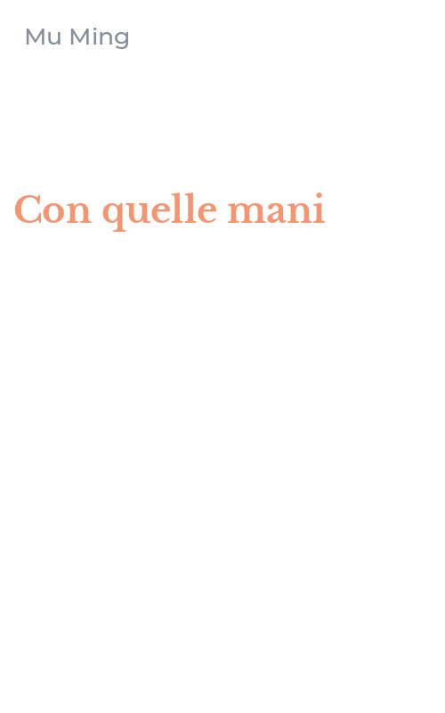 Con quelle mani
