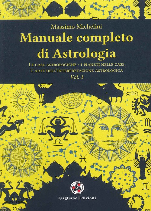 Manuale completo di astrologia