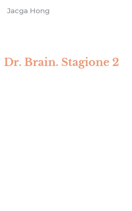 Dr. Brain. Stagione 2