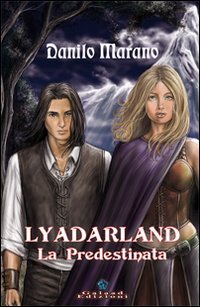 LYADARLAND. LA PREDESTINATA