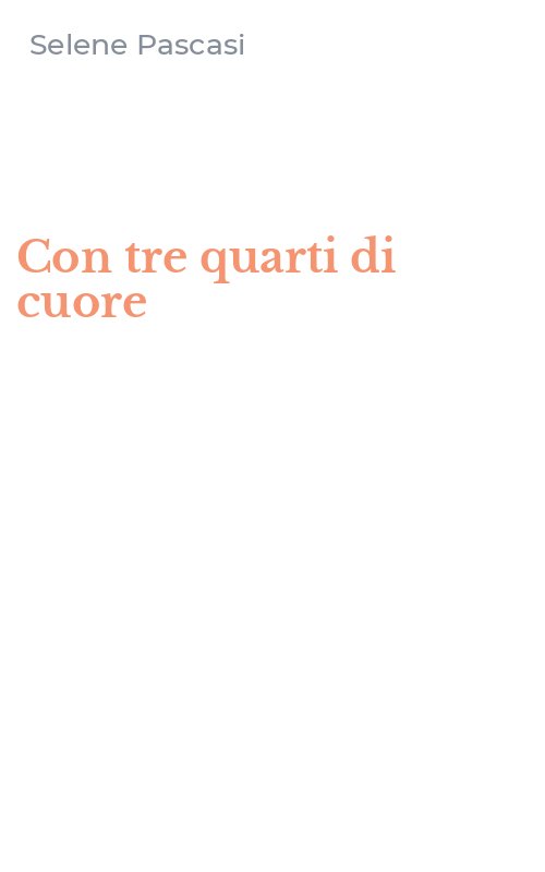 Con tre quarti di cuore