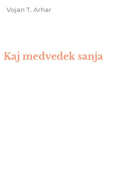 Kaj medvedek sanja