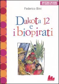 Dakota 12 e i biopirati