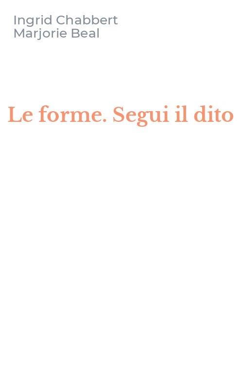 Le forme. Segui il dito