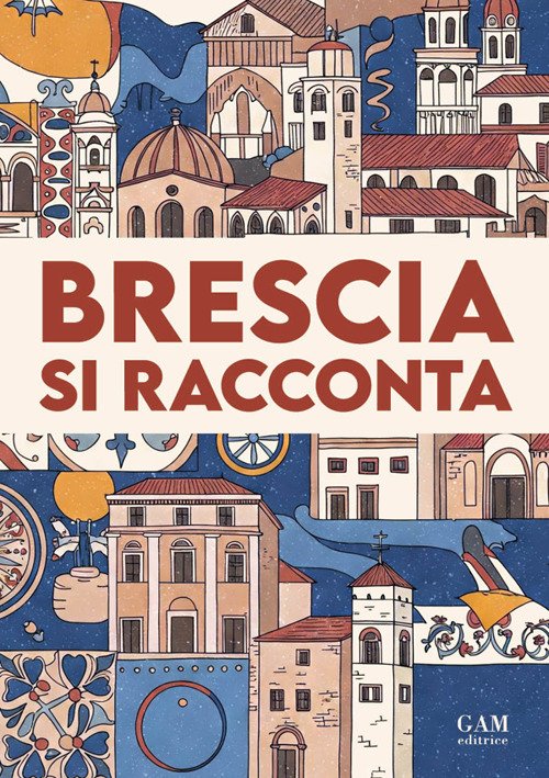 Brescia si racconta
