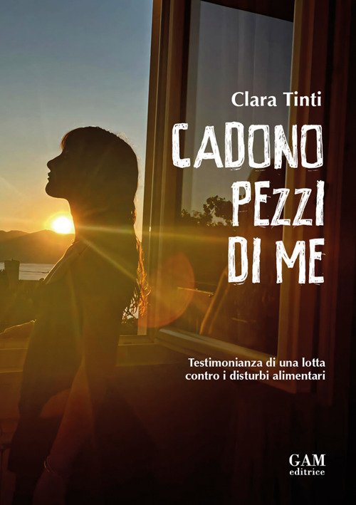 Cadono pezzi di me. Testimonianza di una lotta contro i disturbi alimentari