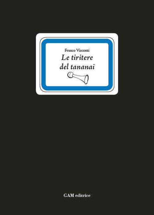Le tiritere del tananai