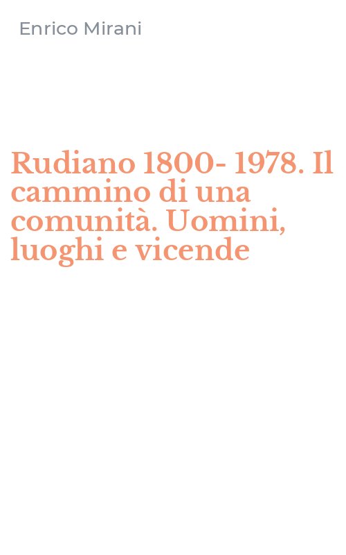 Rudiano 1800-1978. Il cammino di una comunità. Uomini, luoghi e vicende