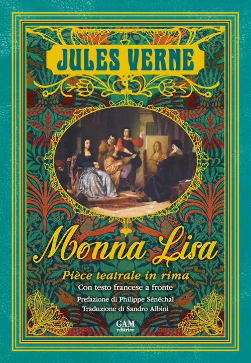 Monna Lisa. Testo francese a fronte