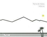 Flavio De Marco. Stella. Ediz. italiana e inglese