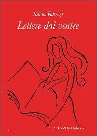 Lettere dal ventre