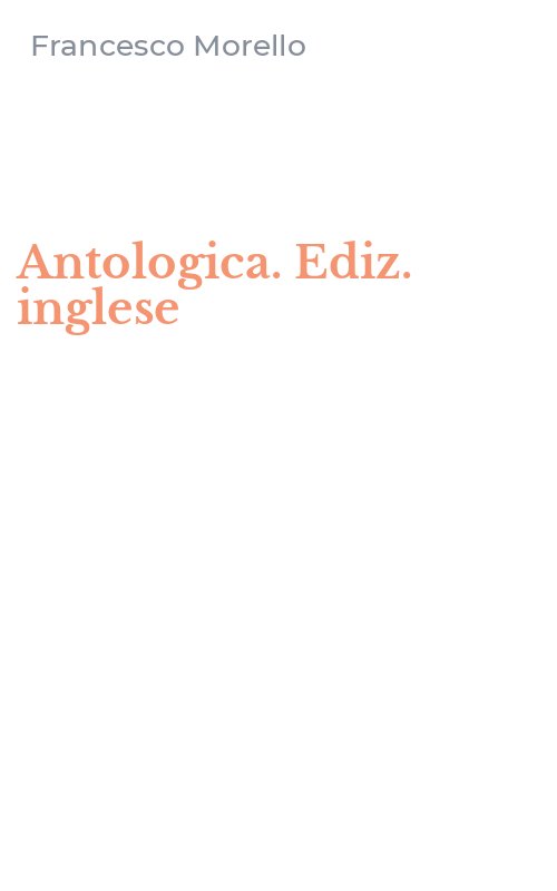Antologica. Ediz. inglese