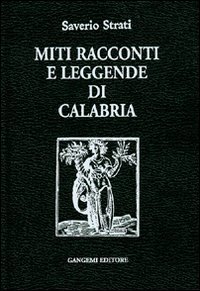 Miti racconti e leggende di Calabria