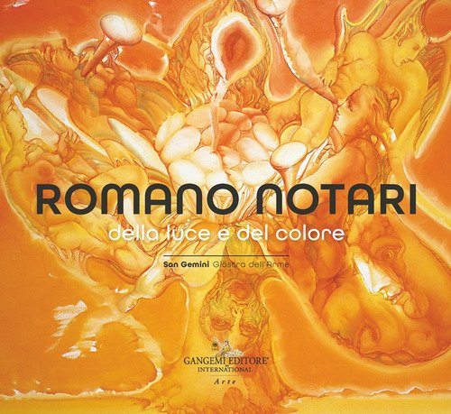 Romano Notari. Della luce e del colore