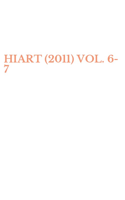 HIART (2011) VOL. 6-7