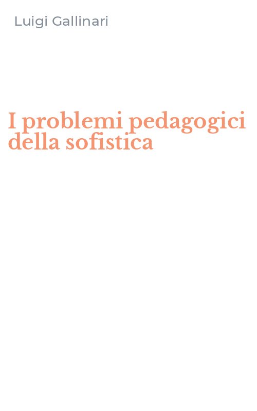 I problemi pedagogici della sofistica