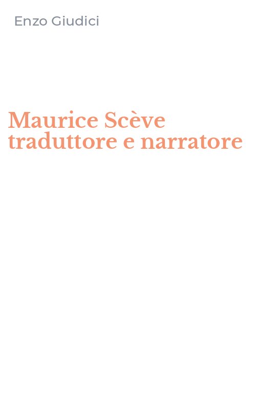 Maurice Scève traduttore e narratore