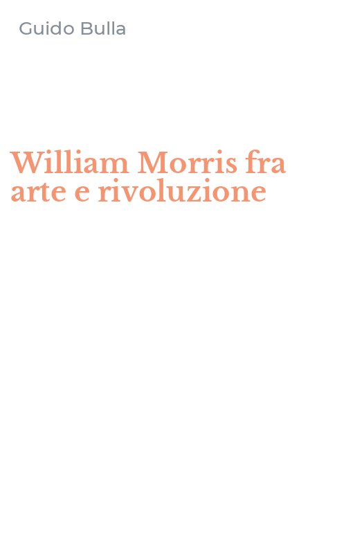 William Morris fra arte e rivoluzione