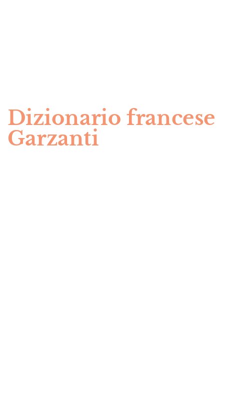 Dizionario francese Garzanti