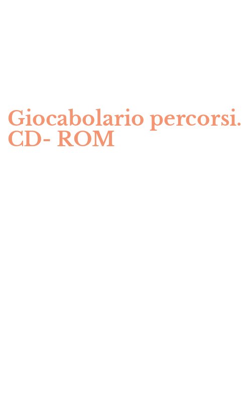 Giocabolario percorsi. CD-ROM