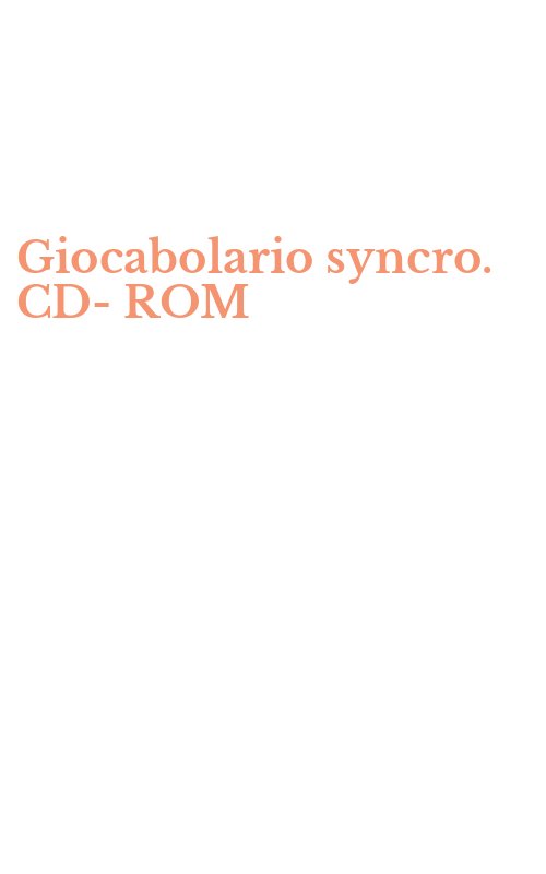 Giocabolario syncro. CD-ROM