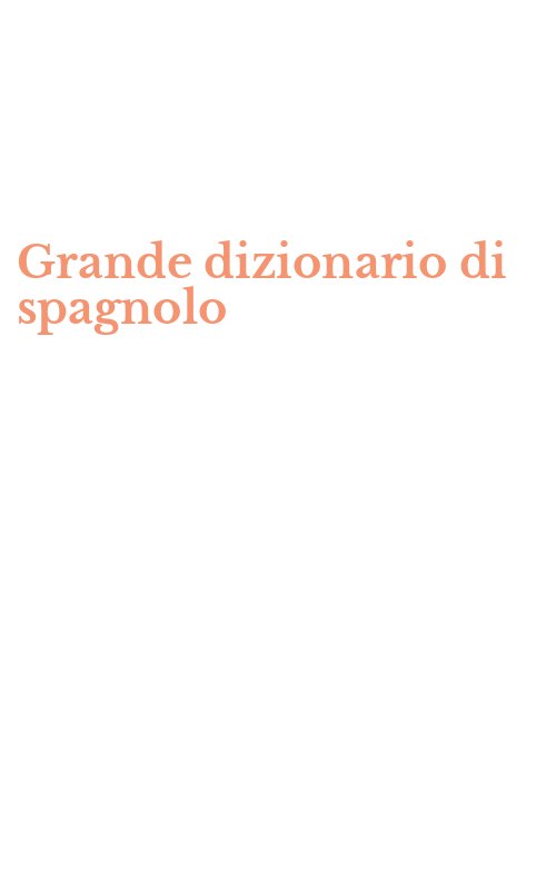 Grande dizionario di spagnolo